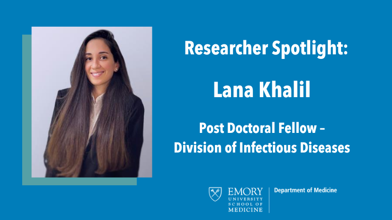 Photo of Lana Khalil, post Doctoral Fellow – Infectious Diseases, DOM Researcher Spotlight frame