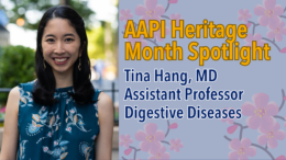 Photo of Tina Hang, MD (Digestive Diseases), AAPI Spotlight frame